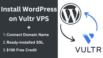 Install WordPress on a Vultr VPS Server | Connect Domain + SSL Certificate | Vultr WordPress Setup