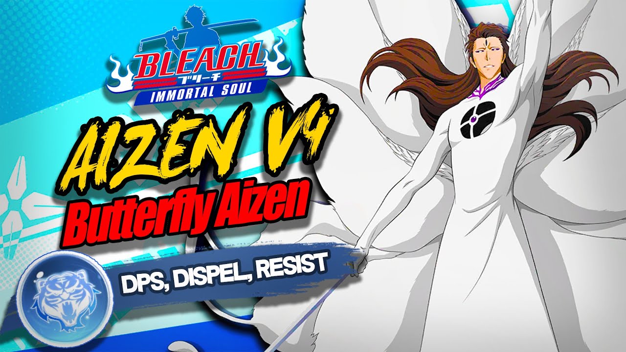 Sōsuke Aizen v4 "Hōgyoku Buttefly Aizen" (Bleach Immortal Soul) YouTube