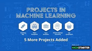 Projects in Machine Learning | We Added 5 More Projects | Eduonix