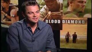 Blood Diamond Leonardo Dicaprio Interview