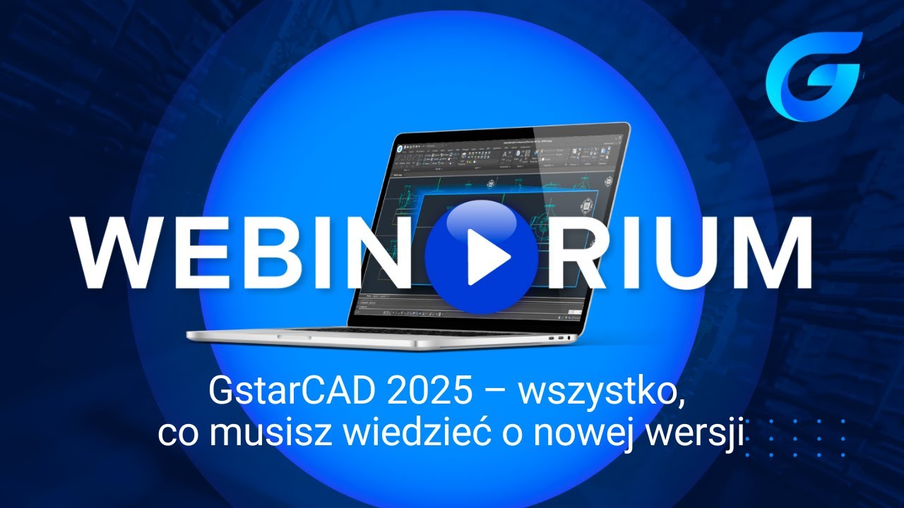 GstarCAD 2025 – wszystko, co musisz wiedzieć o nowej wersji - YouTube