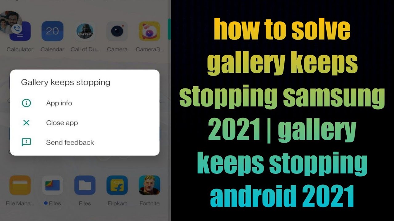 how to solve gallery keeps stopping samsung 2021 | gallery keeps stopping android 2021