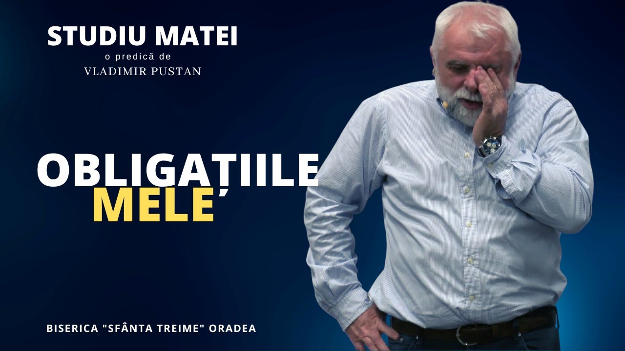 Vladimir Pustan | MATEI | 44. Obligațiile Mele | Cireșarii TV | 05.05.2022 Oradea