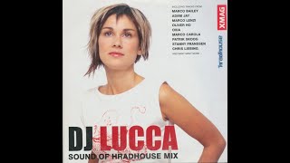 Lucca - Sound Of Hradhouse Mix 2003