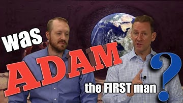 Was Adam The FIRST Man?  Biblical Man on the earth BEFORE Adam!