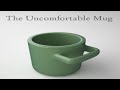 Inventing uncomfortable objects