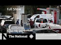 CBC News: The National | B.C. rations gas, Vaccine for kids, Kyle Rittenhouse