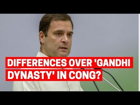 Watch Debate: Differences over against `Gandhi dynasty` in Congress?