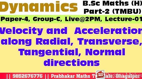 #L01 #dynamics #velocity #acceleration #part2 #tmbu