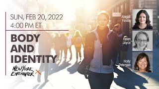 Body and Identity | Abigail Favale & Helen Joyce | New York Encounter 2022