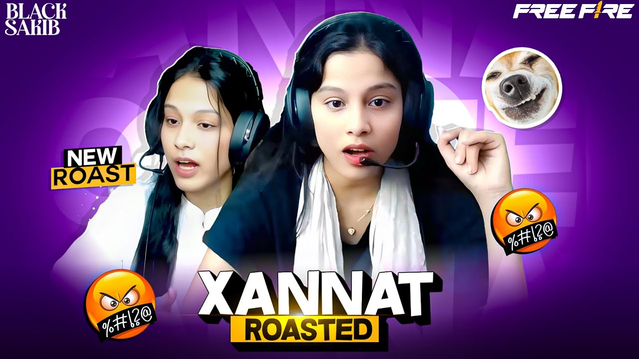 Xannat Gaming Roasted 🤣!! Xannat Gaming আবারো আগের রূপে 🤪!! Old Xannat Back 🤣!!
