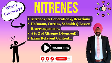 Master the Chemistry of Nitrenes: All Vital Topics Covered!