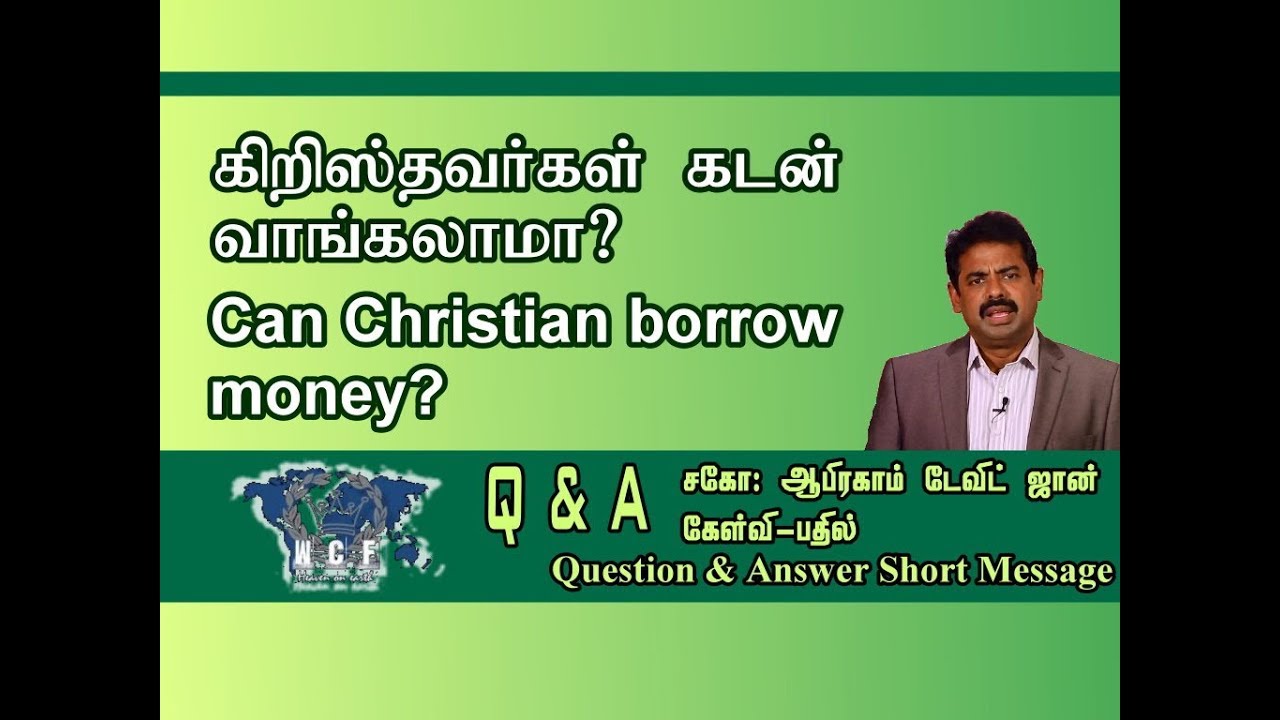 Can Christian borrow money?