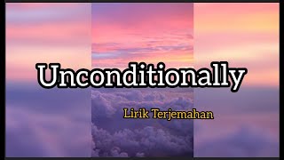 Katy Perry - Unconditionally  | Lirik dan Terjemahan | English Song | Tik Tok Viral