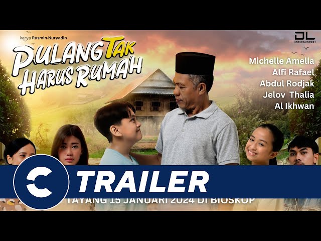 Official Trailer PULANG TAK HARUS RUMAH 🏠 - Cinépolis Indonesia class=