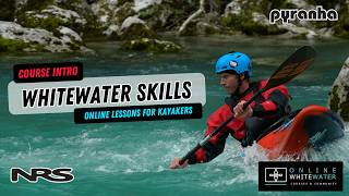 Course Introduction - White Water Skills 🙌