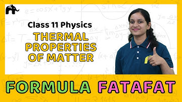 Thermal properties of Matter | Class 11 Physics Formulas Sheet | Revision List CBSE NCERT