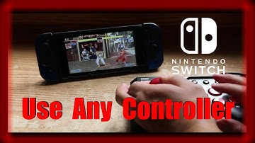 Use ANY Controller on Nintendo Switch