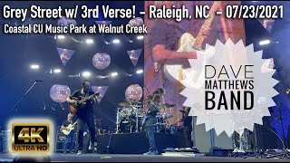 Grey Street w/ 3rd. Verse! - Dave Matthews Band - Raleigh, NC - 07/23/2021 [4K]