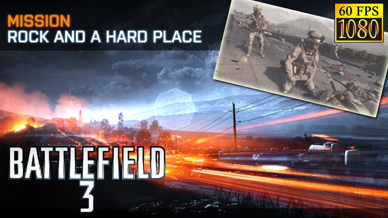 Battlefield 3. Mission 10 "Rock and a Hard Place" [HD 1080p 60fps]