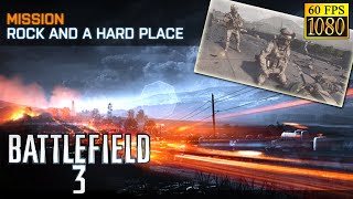 Battlefield 3. Mission 10 'Rock and a Hard Place' [HD 1080p 60fps]