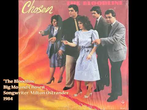 The Bloodline - Big Mo & Chosen (1984)  @southerngospelviewsfromthe4700