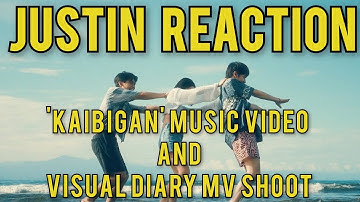 JUSTIN KAIBIGAN MV & VISUAL DIARY REACTION