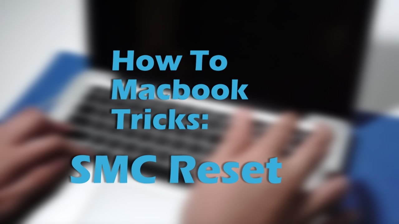HTMT: SMC Reset - YouTube