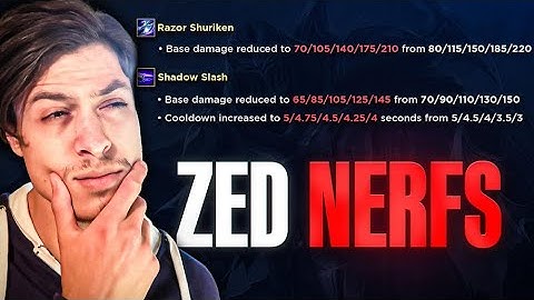 LL STYLISH | ZED NERFS! ARE THEY BIG?