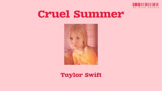 [Thaisub/แปลเพลง] Cruel Summer - Taylor Swift (Lyrics)