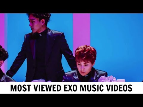 TOP 30 Most Viewed EXO Music Videos  February 2018