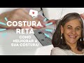 TREINANDO A COSTURA RETA - Como começar na Costura Criativa!