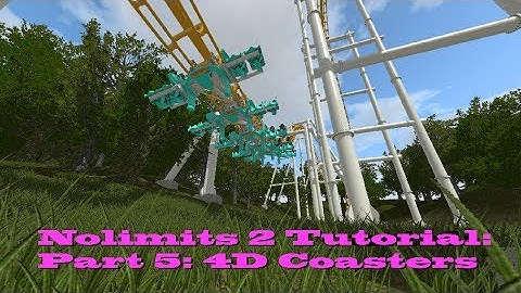 Nolimits 2 Tutorial: Part 5 - 4D Coasters