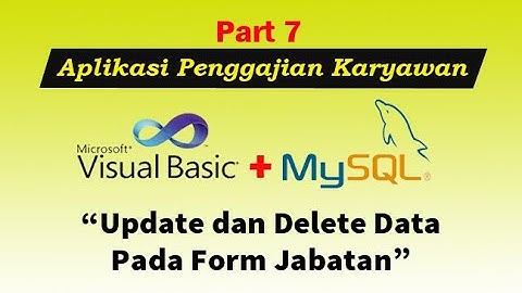 Aplikasi Penggajian Karyawan | Update dan Delete Data di Form Jabatan #VB_NET