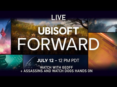 Ubisoft Forward Live - Watch with Geoff + Assassins and Watch Dogs Hands On (Sunday)