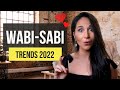 WABI SABI Interior Design Style TRENDS 2022
