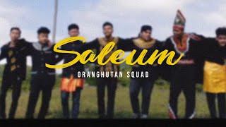 Orang Hutan Squad - SALEUM (Official Music Video)