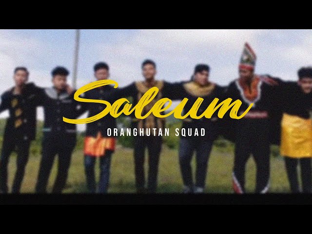 Orang Hutan Squad - SALEUM (Official Music Video) class=