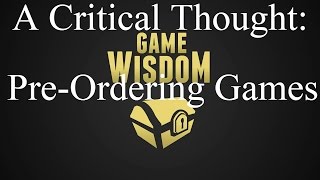 A Critical Thought on Pre-Ordering Games