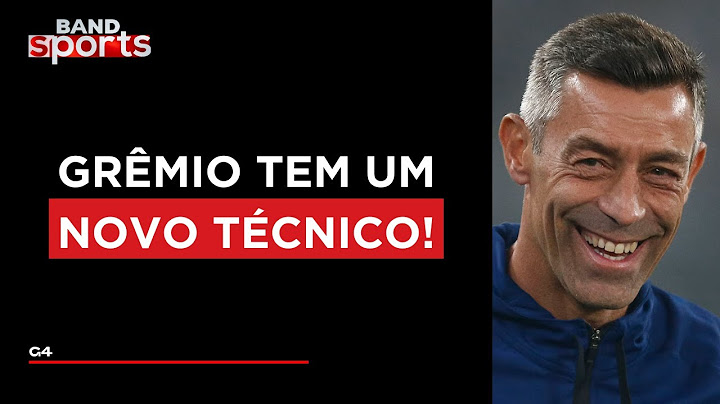 PEDRO CAIXINHA É O NOVO TREINADOR DO GRÊMIO: CONFIRA OS DETALHES | G4