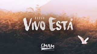 Vivo Está - Barak | LETRA chords