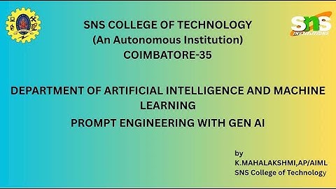 LECTURE VIDEO- GENERATIVE TEXT MODEL|| PROMPT ENGINEERING WITH GEN AI || SNS Institutions