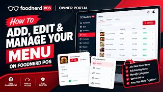 How to Add, Edit & Manage Your Restaurant Menu | Foodnerd POS Owner Portal