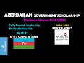 Azerbaijan government scholarship  complete guide