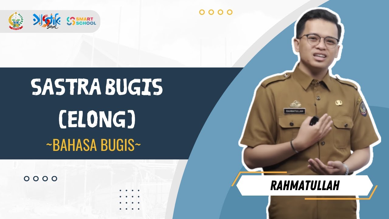 BAHASA BUGIS - SASTRA BUGIS (ELONG) | RAHMATULLAH