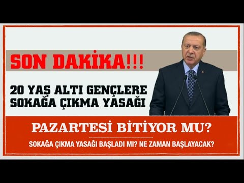 20 YAŞ ALTI SOKAĞA ÇIKMA YASAĞI PAZARTESİ GÜNÜ BİTİYOR MU? 20 YAŞ ALTI YARIN SOKAĞA ÇIKABİLECEK Mİ?