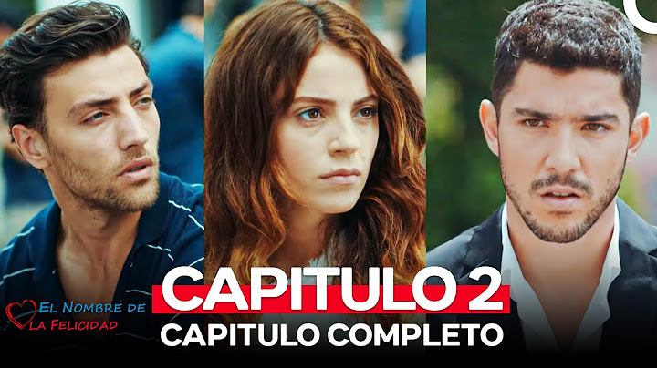 El Nombre De La Felicidad Capitulo 2 (Doblado en Español)