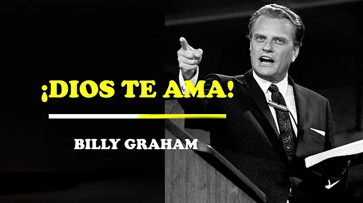[ESPAOL SERMONES] Dios Te Ama! | Billy Graham