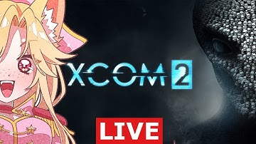 🔴 XCOM 2 | sending my viewers against aliens 😈【VTUBER 】