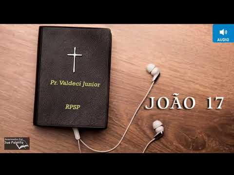 João 17   Reavivadospsp  Pastor Valdeci Júnior